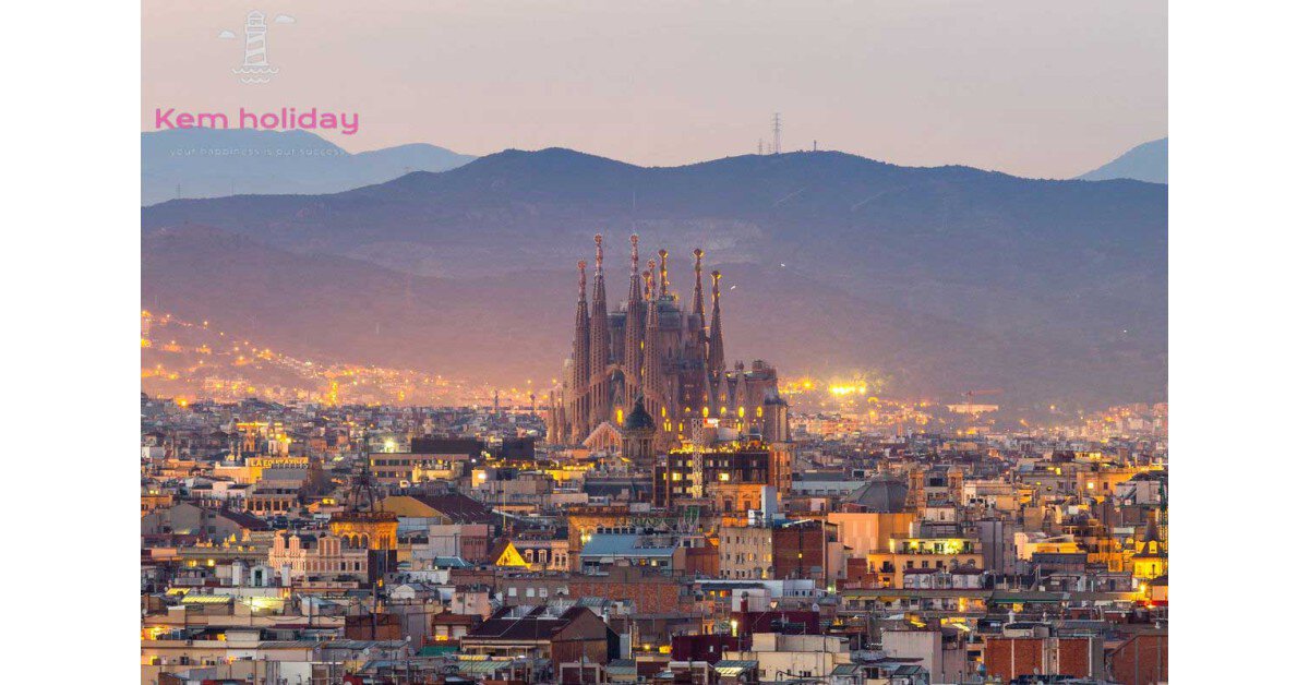 Khám phá Barcelona - Một trong 10 thành phố đẹp nhất thế giới